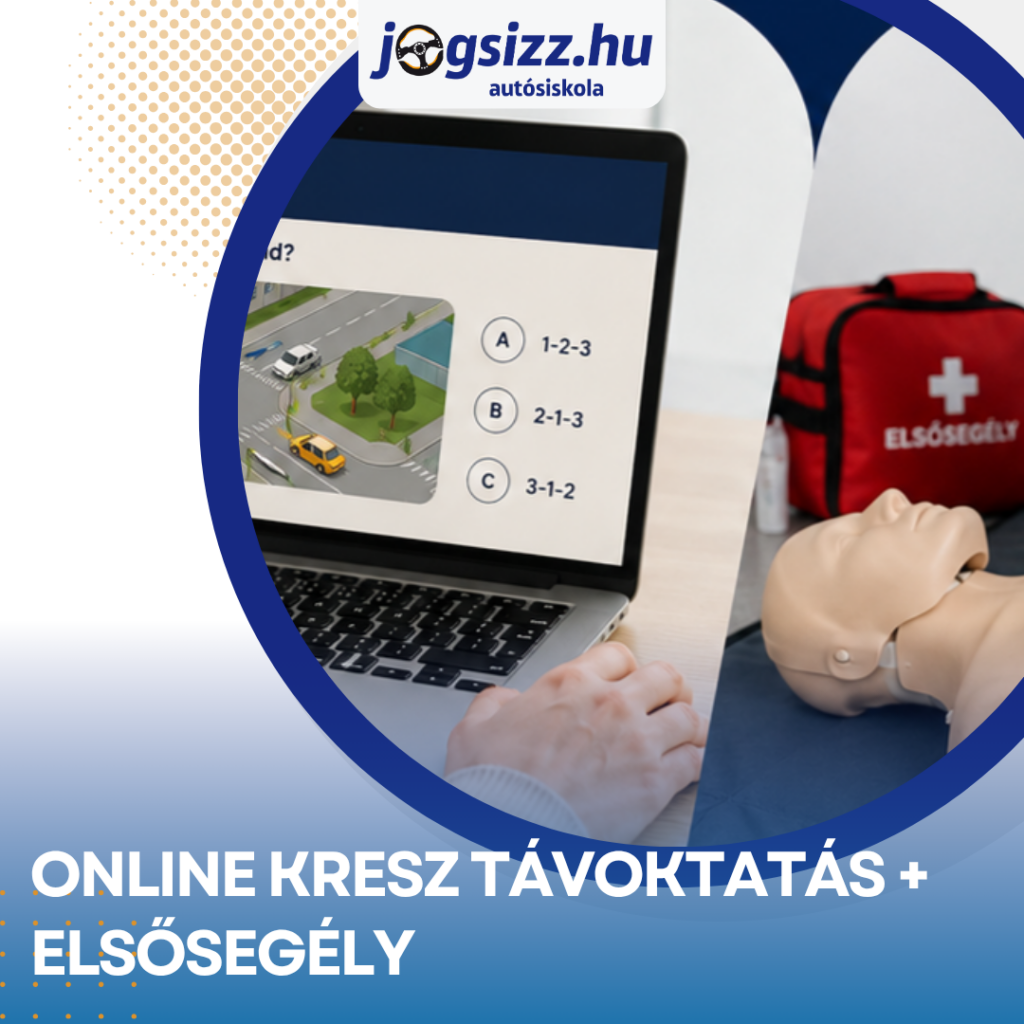 KRESZ távoktatás + Elsősegélynyújtás
