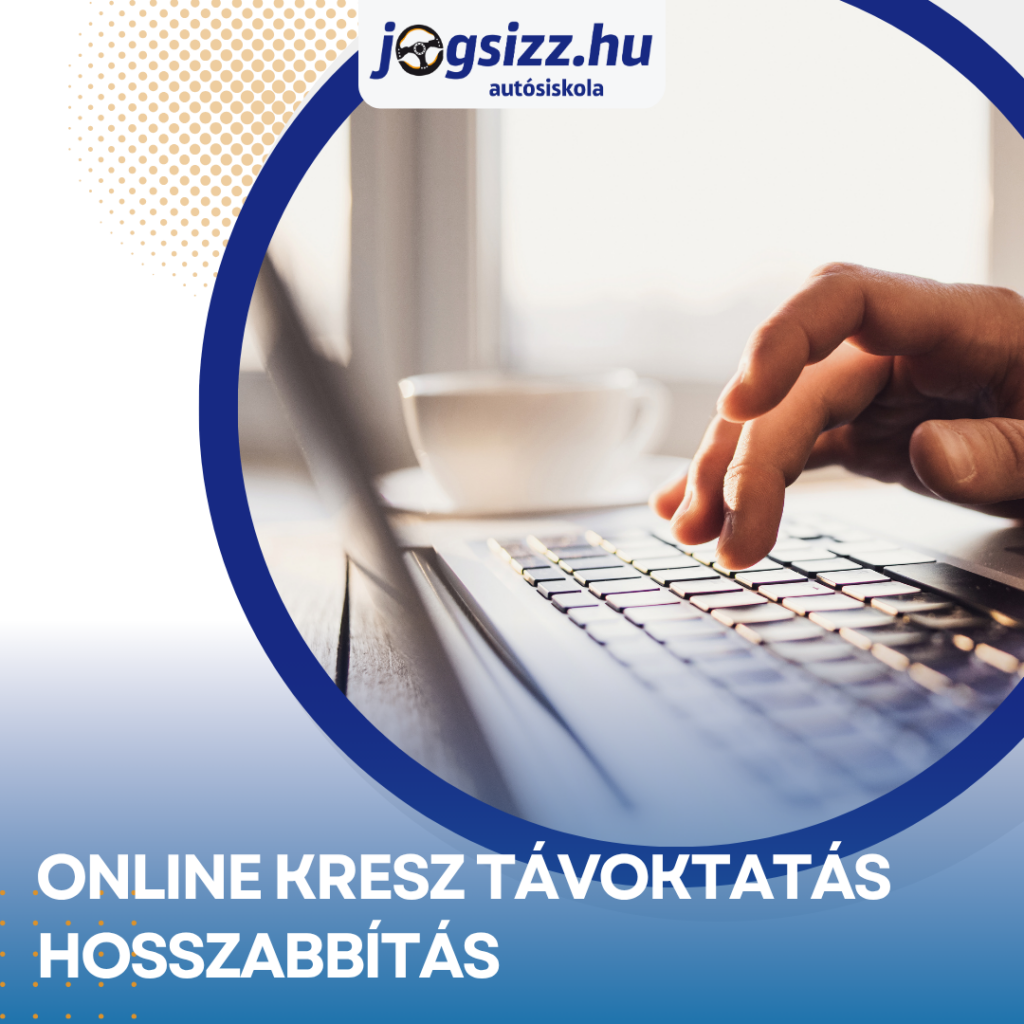 KRESZ távoktatás hosszabbítás