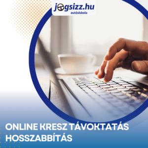 KRESZ távoktatás hosszabbítás